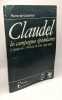 Claudel les campagnes epistolaires l'epoque de partage de midi 1904 1909. De Gaulmyn
