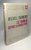 Le roman depuis la révolution - 4e éd. / lettres françaises. Raimond Michel
