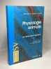 Physiologie Animale - Les Cellules Dans L'Organisme 2eme Edition Entierement Revue Et Mise A Jour. Rieutort Michel