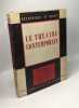 Le théatre contemporain- cahier n°2 - recherches et débats- octobre 1952 collectif. Bernard Carré Marcel Béguin Gouhier Chancerel