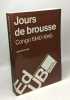 Jours de brousse - Congo 1940-1945 / arguments et documents. Vladi Souchard