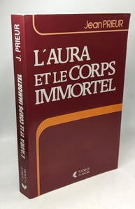 L'aura et le corps immortel