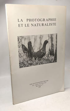 1969 la photographie et le naturaliste. Vanden Eeckhoudt J.p Delvosalle Matagne Bille Bremer Mommaerts