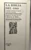 La bibla del oso - 4 TOMOS - Libros profeticos y sapiencales + Libros Historicos (1 + 2) + Nuevo Testamento / segun la traduccion de Casiodoro de ...