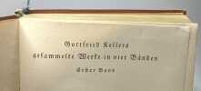 Gesammelte werke in vier Banden: 1 Gedichte das sinngedicht + 2 Der grüne heinrich + 3 Die leute von Seldwyla Sieben Legenden Erzählungen + 4 Züricher ...