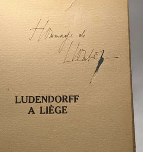 Ludendorff à Liège - préface du lieutenant Général Hre Wery / coll. Historique 1914-1918