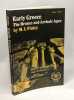 Early Greece: The Bronze and Archaic Ages. moses-i-finley