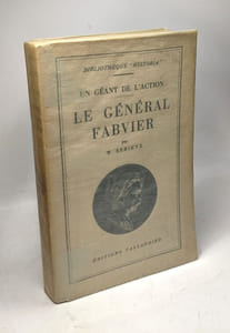 Le général Fabvier - un géant de l'action