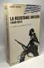 La Résistance Grecque (1940-1944) le combat d'un peuple pour sa liberté. André Kédros