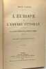 L'Europe et l'Empire ottoman les aspects actuels de la question d'Orient. René Pinon