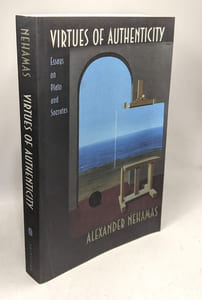 Virtues of Authenticity: Essays on Plato and Socrates