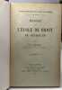 Histoire de l'école de droit de Beyrouth / étude historique sur le droit de Justinien TOME DEUXIEME. Paul Collinet