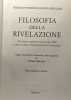 Filosofia della rivelazione (Il pensiero occidentale. Grandi maestri gran.opere). Bausola A. Schelling Friedrich W