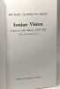 Ionian Vision: Greece in Asia Minor 1919-22. Smith Michael Llewellyn