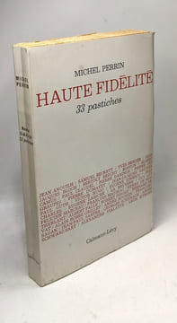Haute fidélité 33 pastiches. Michel perrin