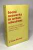 Social networks in urban situations - analyses of personal relationships in Central African Towns. Clyde Mitchell