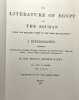 The Literature of Egypt and the Soudan from the Earliest Times to the Year 1885 Inclusive Vol. 1 & 2 (en un volume) - fac simile de l'édition de 1886. ...