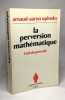 La Perversion Mathématique : L'oeil Du Pouvoir. Arnaud Aaron Upinsky