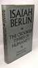 The Crooked Timber of Humanity: Chapters in the History of Ideas. Isaiah Berlin