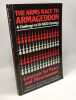 The Arms Race to Armageddon : A Challenge to U.S./N.A.T.O. Strategy; etc. Generals for Peace and Disarmament