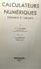 Calculateurs numériques : éléments et circuits. R. K. RICHARDS