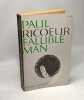 Fallible man philosophy of the will. Paul Ricoeur