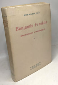 Benjamin franklin - TOME 1: Bourgeois d'Amérique