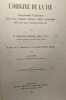 L'origine de la vie : compte-rendu d'expériences faites avec certaines solutions salines surchauffées dans des vases hermétiquement clos. Charlton ...