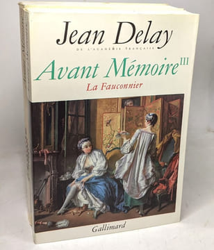 AVANT MEMOIRE (complet des 4 vol.) - Tome I. D'une minute à l'autre (Paris 1555-1736) - Tome II. D'une minute à l'autre (Paris 1555-1736) - Tome III. ...