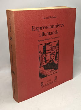 Expressionnistes allemands. Panorama bilingue d'une génération. RICHARD (Lionel)