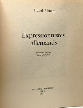 Expressionnistes allemands. Panorama bilingue d'une génération. RICHARD (Lionel)