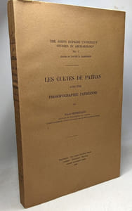 Les cultes de Patras avec une prosographie patréenne