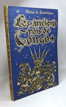 Les anciens rois de Congo Revue générale des Missions d'Afrique Grands Lacs. Bouveignes Olivier de