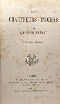Les chauffeurs indiens Alfred de Brehat. Alfred de Brehat