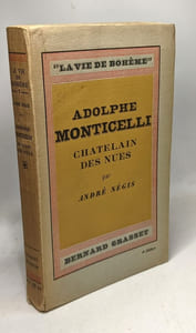 Adolphe Monticelli châtelain des nues / coll. La vie de Bohème