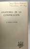 Anatom&iacute;a de la conspiraci&oacute;n. TIERNO GALVAN E
