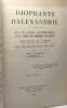 Diophante d'Alexandrie - Les six livres arithmétiques et le livre des nombres polygones - nouveau tirage 1959. Ver Eecke Pau L Diophante d'Alexandrie