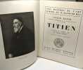 Victor Basch. Titien. Ouvrage orné de 24 hors texte. Nouvelle édition augmentée. Basch Victor