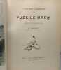 L'Enfance laborieuse. Yves le marin texte et illustrations de G. Fraipont. Fraipont G