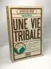 Une vie verbale. verrier elwin