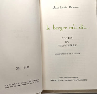 Le berger m'a dit. Contes du vieux Berry. Boncoeur
