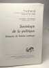 Sociologie de la politique - themis collection dirigee par m. duverger. M. DUVERGER