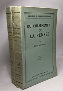 Du cheminement de la Pensée. 3 volumes