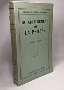 Du cheminement de la Pensée. 3 volumes