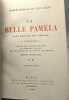 La Belle Paméla (Lady Edward Fitz Gerald) 1773-1831- TOME DEUX - d'après des correspondances et mémoires inédits des traditions et documents de ...