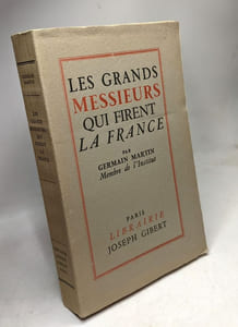 Grands messieurs qui firent la France