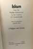 Islam: From the Prophet Muhammad to the Capture of Constantinoplevolume 2: Religion and Society. Lewis Bernard