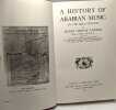 A history of arabian music to the XIIIth century. Henry George Farmer