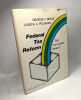 Federal Tax Reform : The Impossible Dream. Break George F. Pechman Joseph A