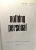 Nothing Personal Avedon. Richard (photos); James Baldwin (text)